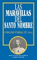 Las Maravillas del Santo Nombre: Jesus 